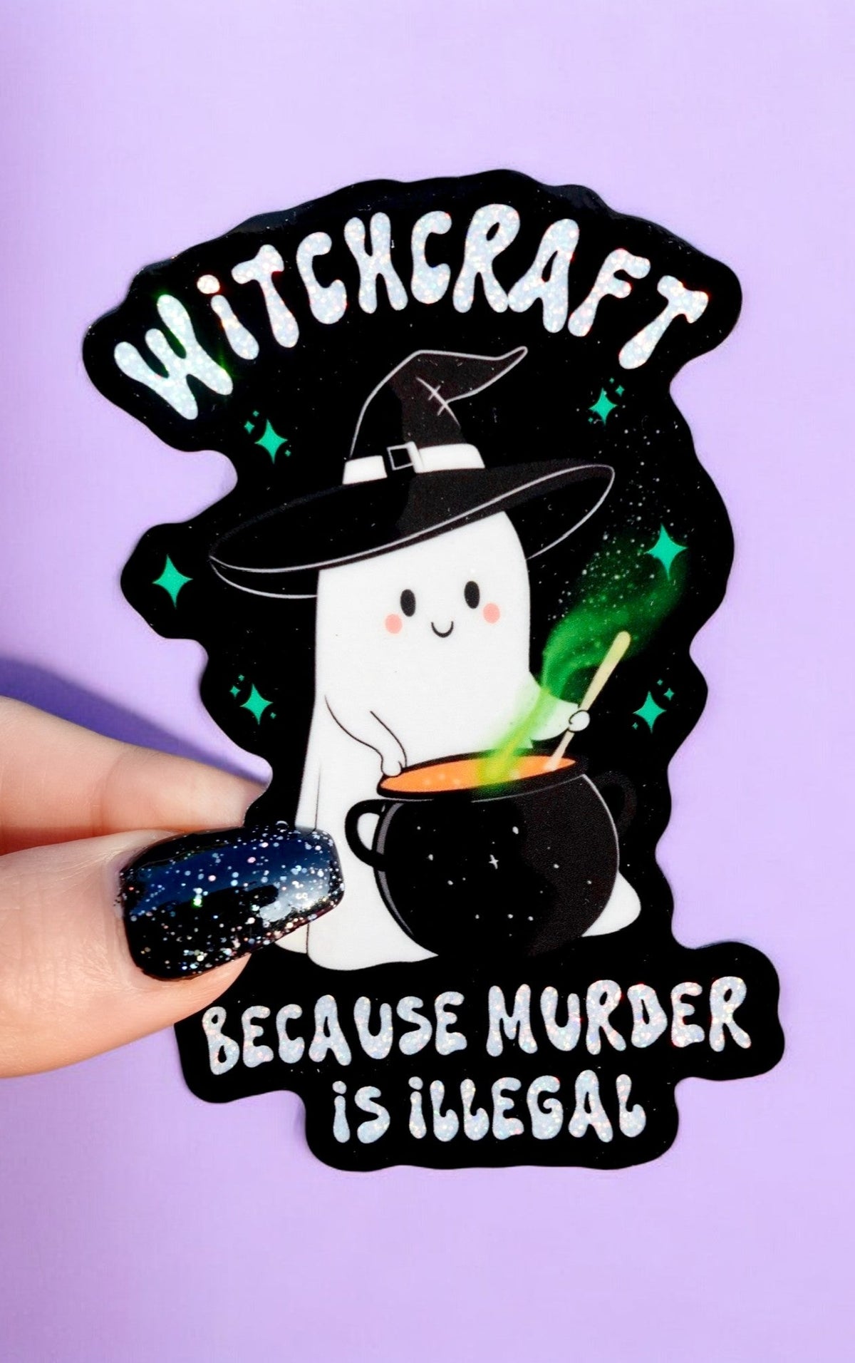Witchcraft Because Murder Is Illegal Halloween Sticker - UntamedEgo LLC.