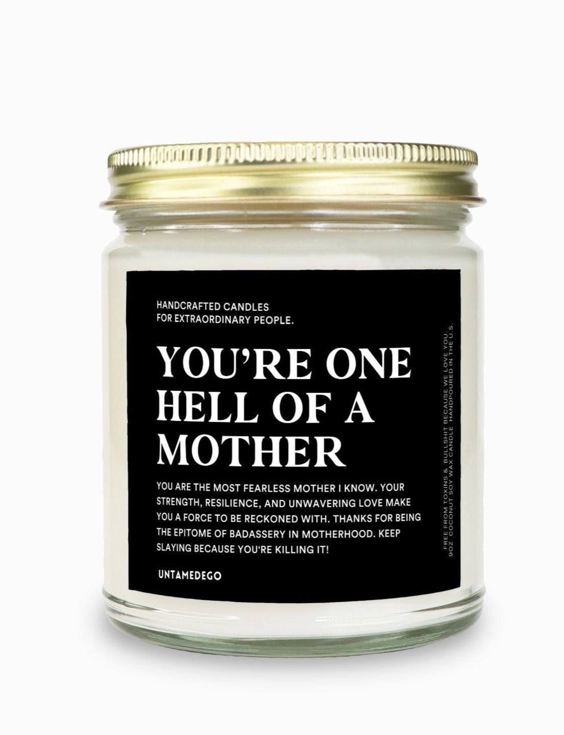 You Are One Hell Of A Mother Message Candle - UntamedEgo LLC.