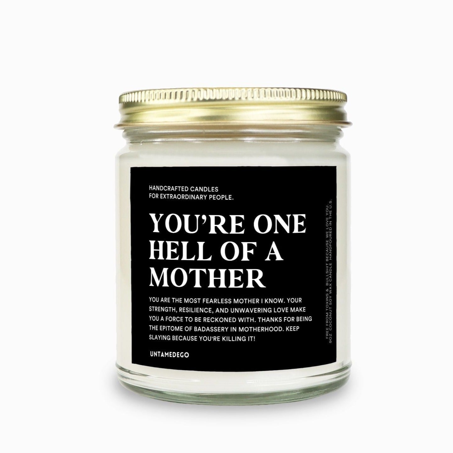 You Are One Hell Of A Mother Message Candle - UntamedEgo LLC.