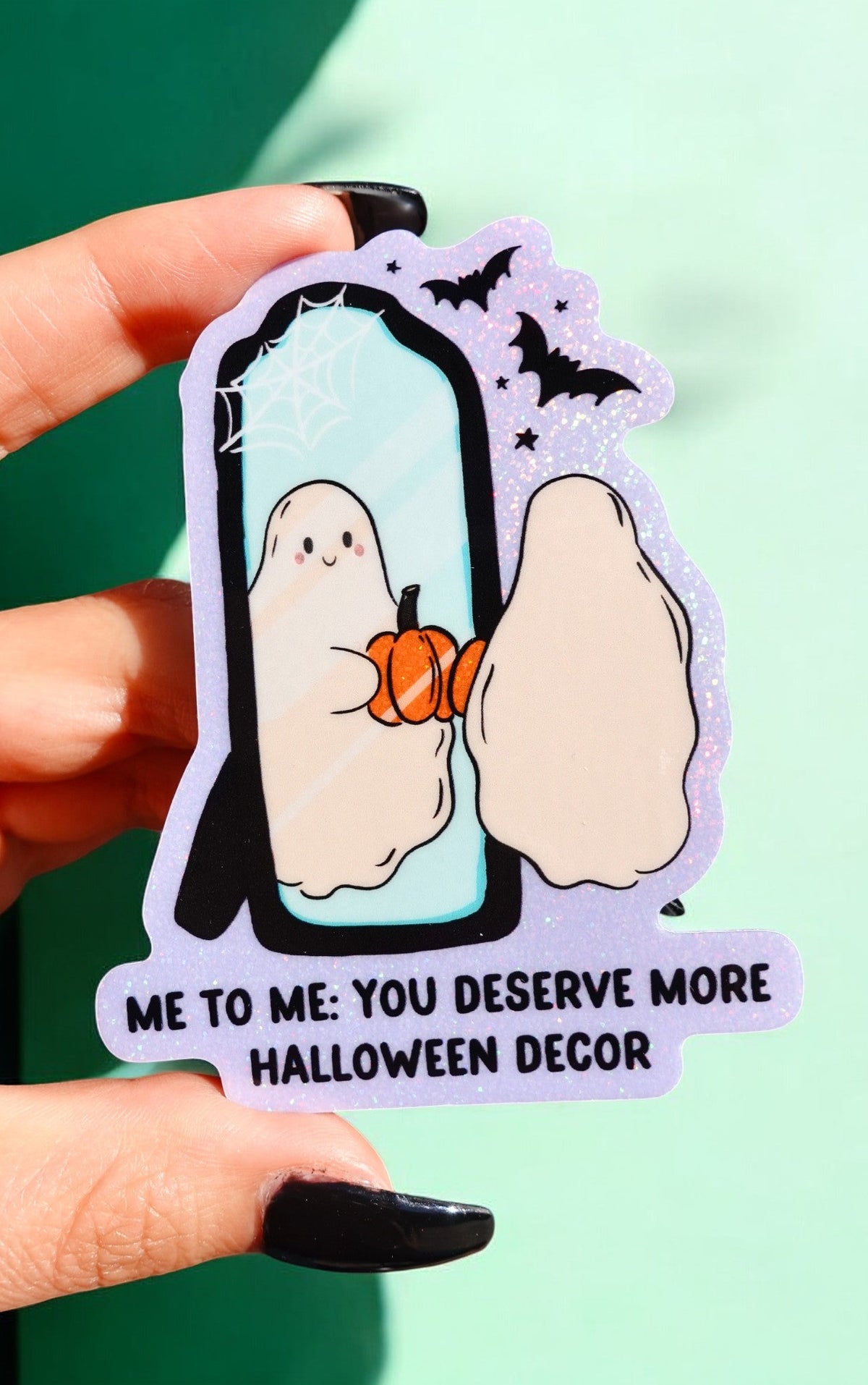 You Deserve More Halloween Decor Ghosty Vinyl Sticker - UntamedEgo LLC.