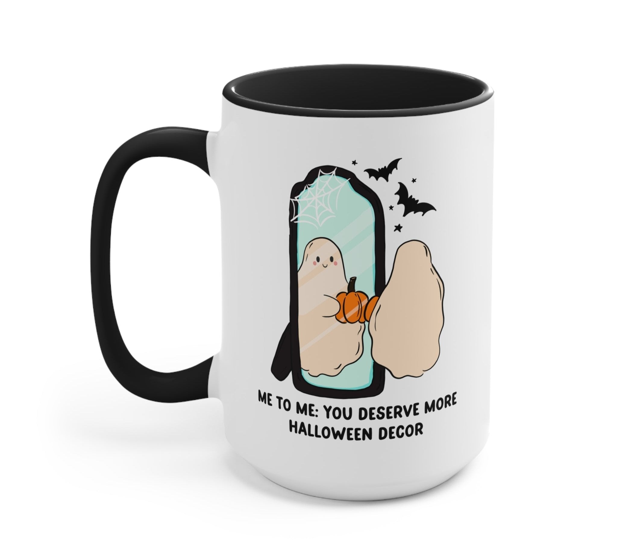 You Deserve More Halloween Decor Mug - UntamedEgo LLC.