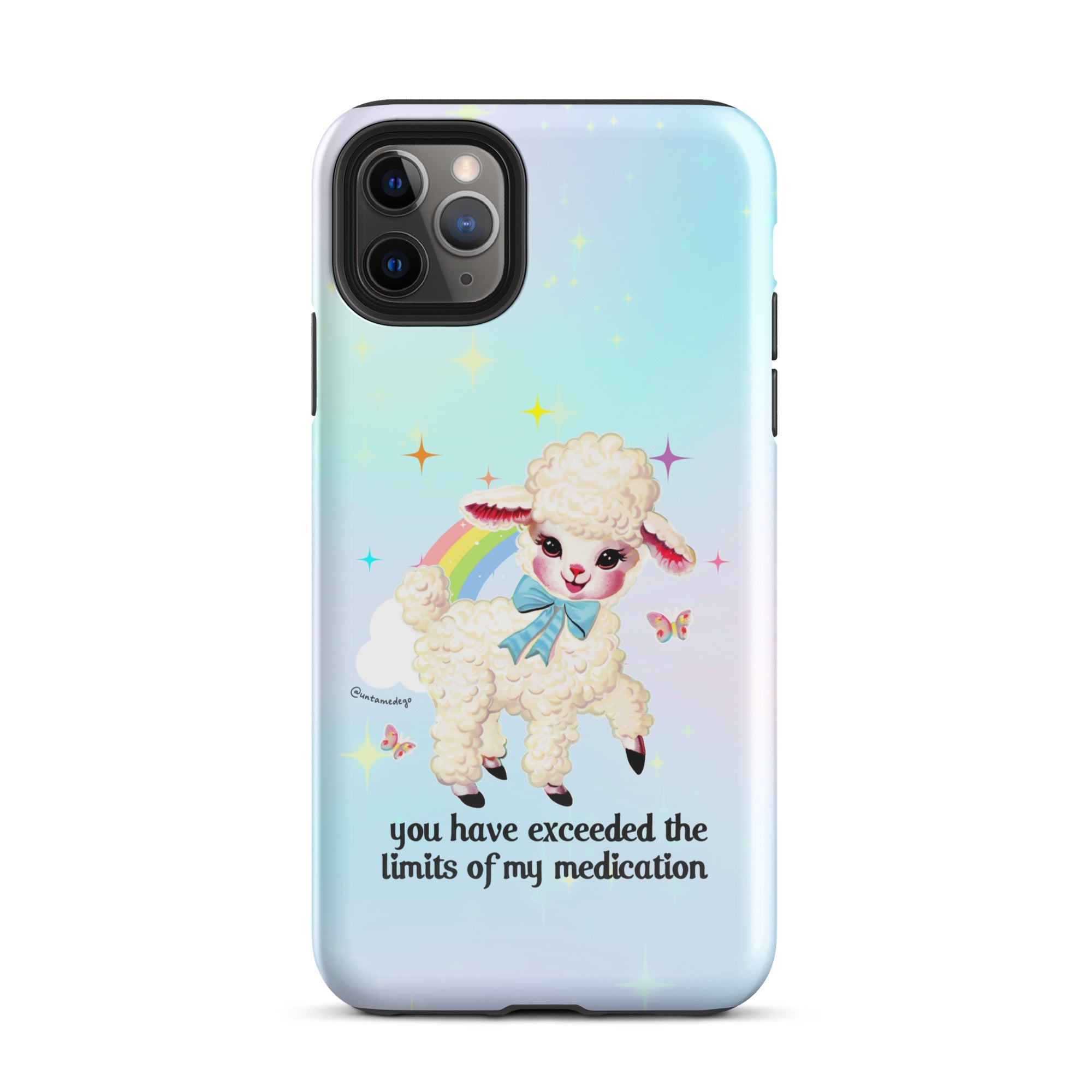 You Have Exceeded The Limits Of My Medication Tough Case for iPhone® - UntamedEgo LLC.