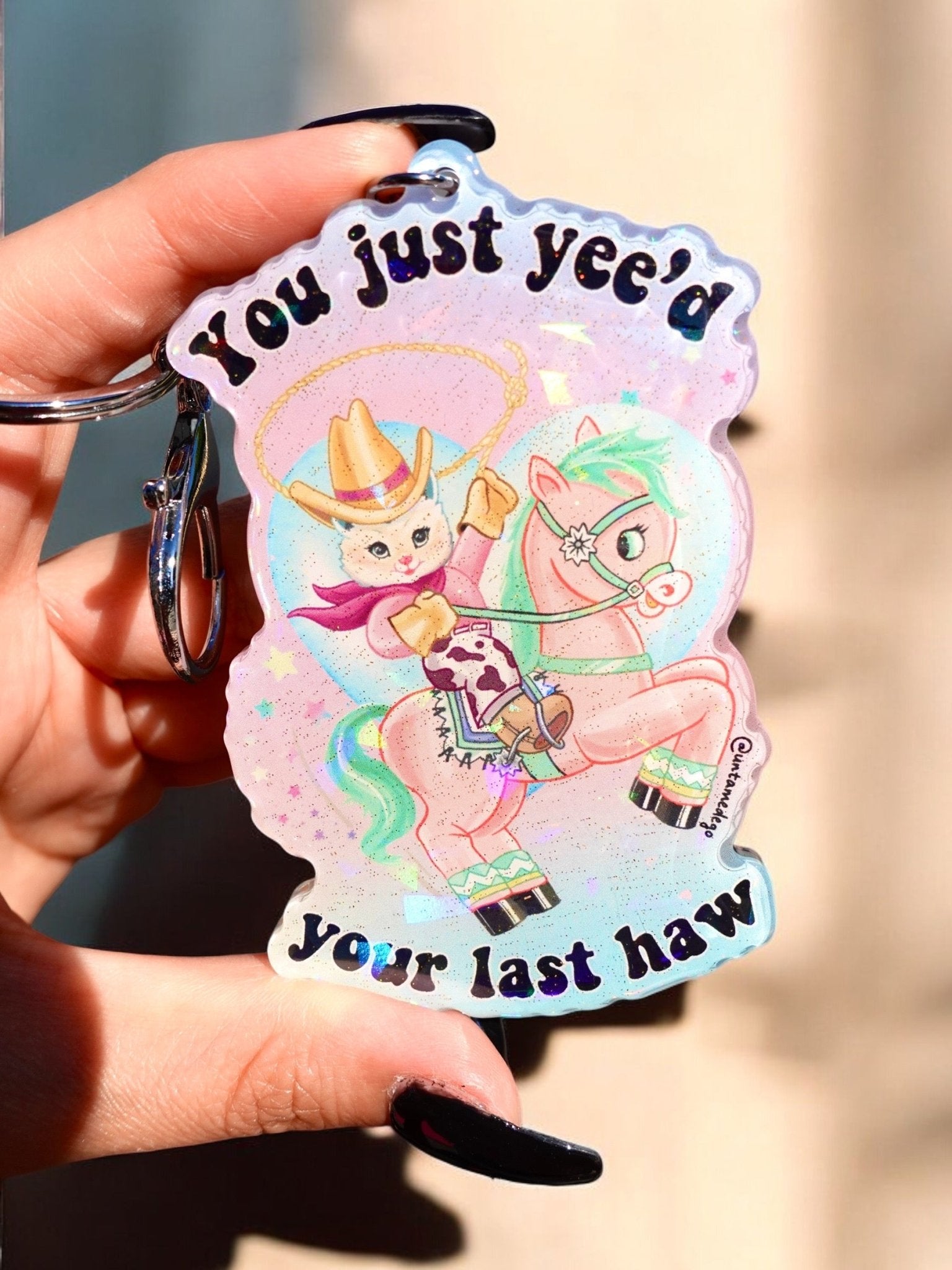 You Just Yee’d Your Last Haw Luna The Kitty Holographic Keychain - UntamedEgo LLC.