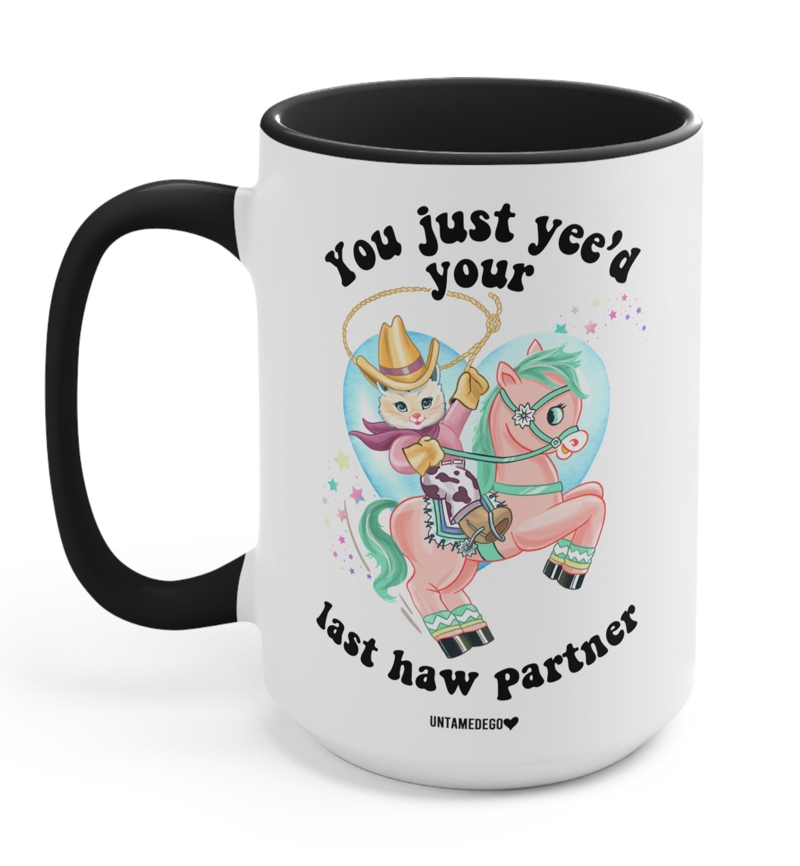 You Just Yee'd Your Last Haw Partner Luna Cowboy Kitty Mug - UntamedEgo LLC.
