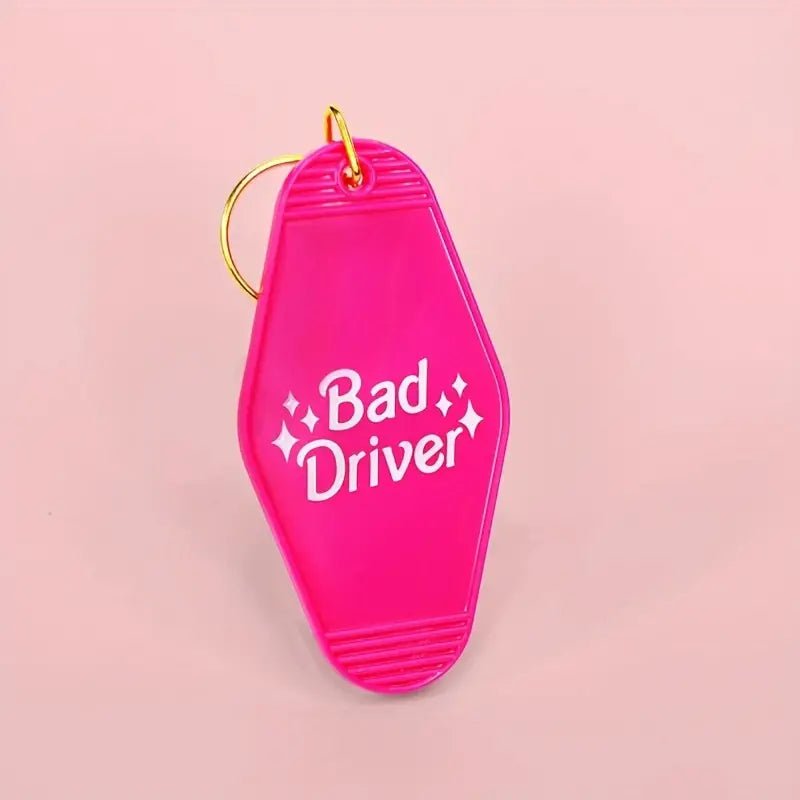 Bad Driver Motel Keychain - UntamedEgo LLC.