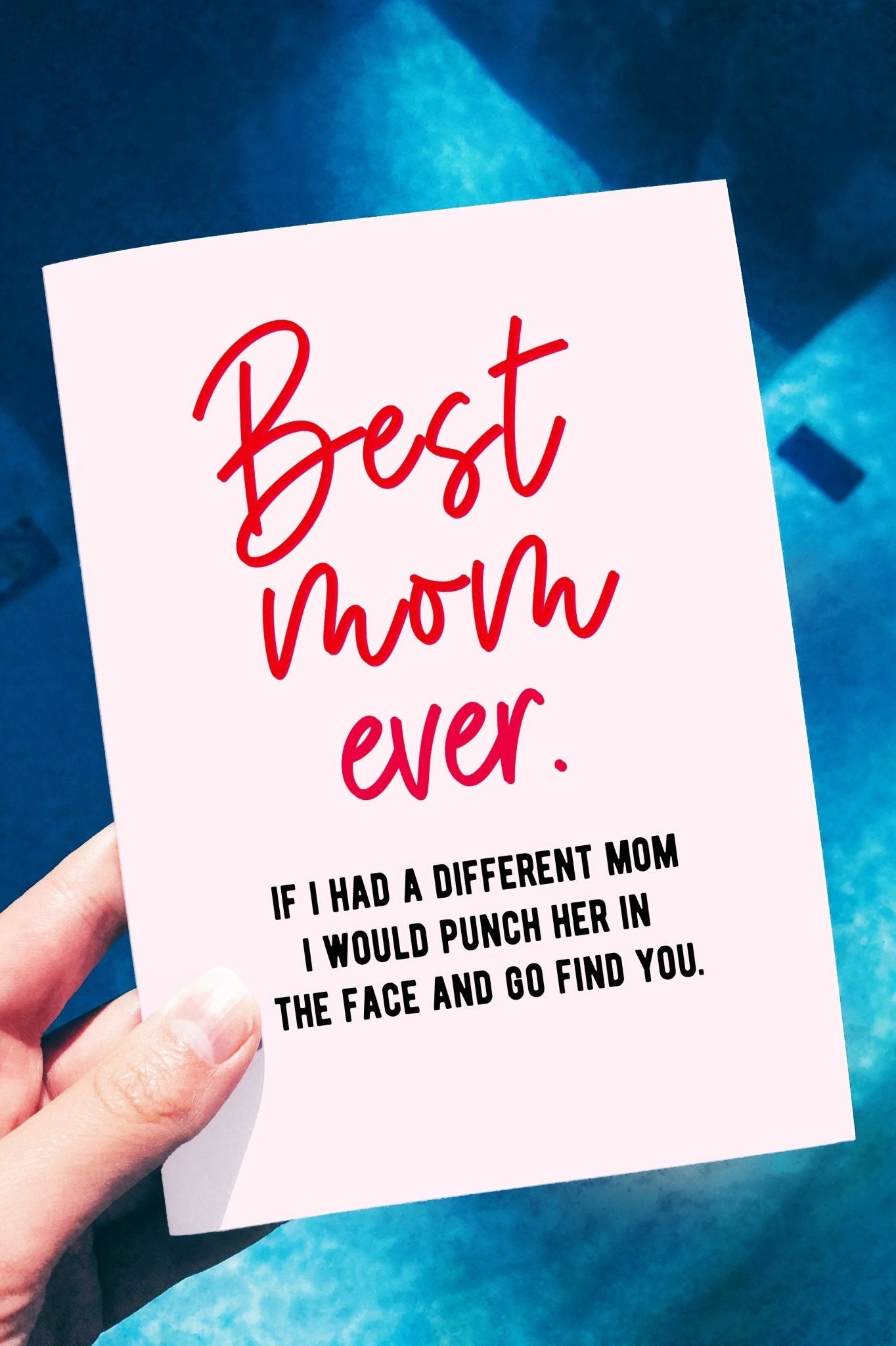Best Mom Ever Funny Mother's Day Greeting Card - UntamedEgo LLC.
