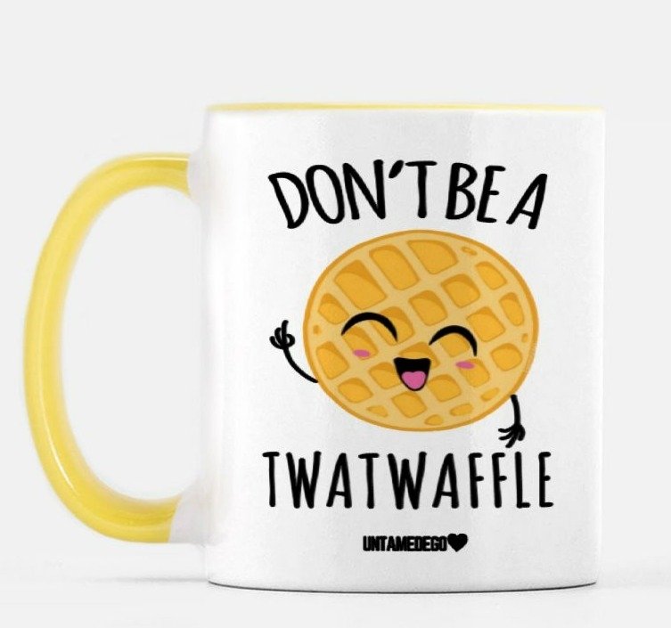 Don't Be A Twatwaffle Mug 11 oz. (Yellow + White) - UntamedEgo LLC.
