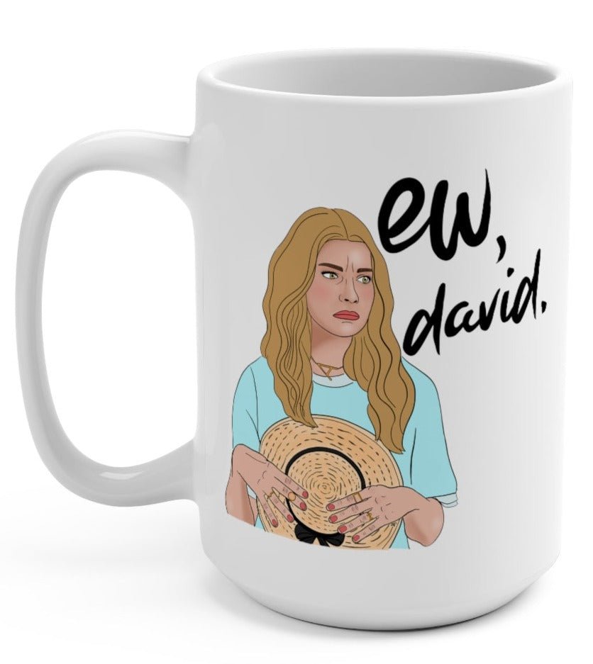 Ew David Mug - UntamedEgo LLC.
