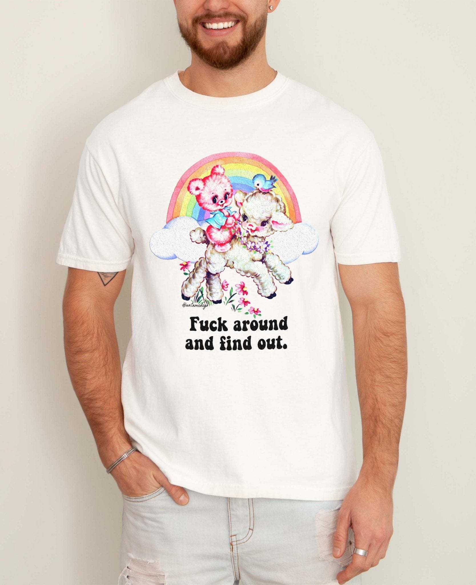 F*ck Around And Find Out Mens Tee - UntamedEgo LLC.