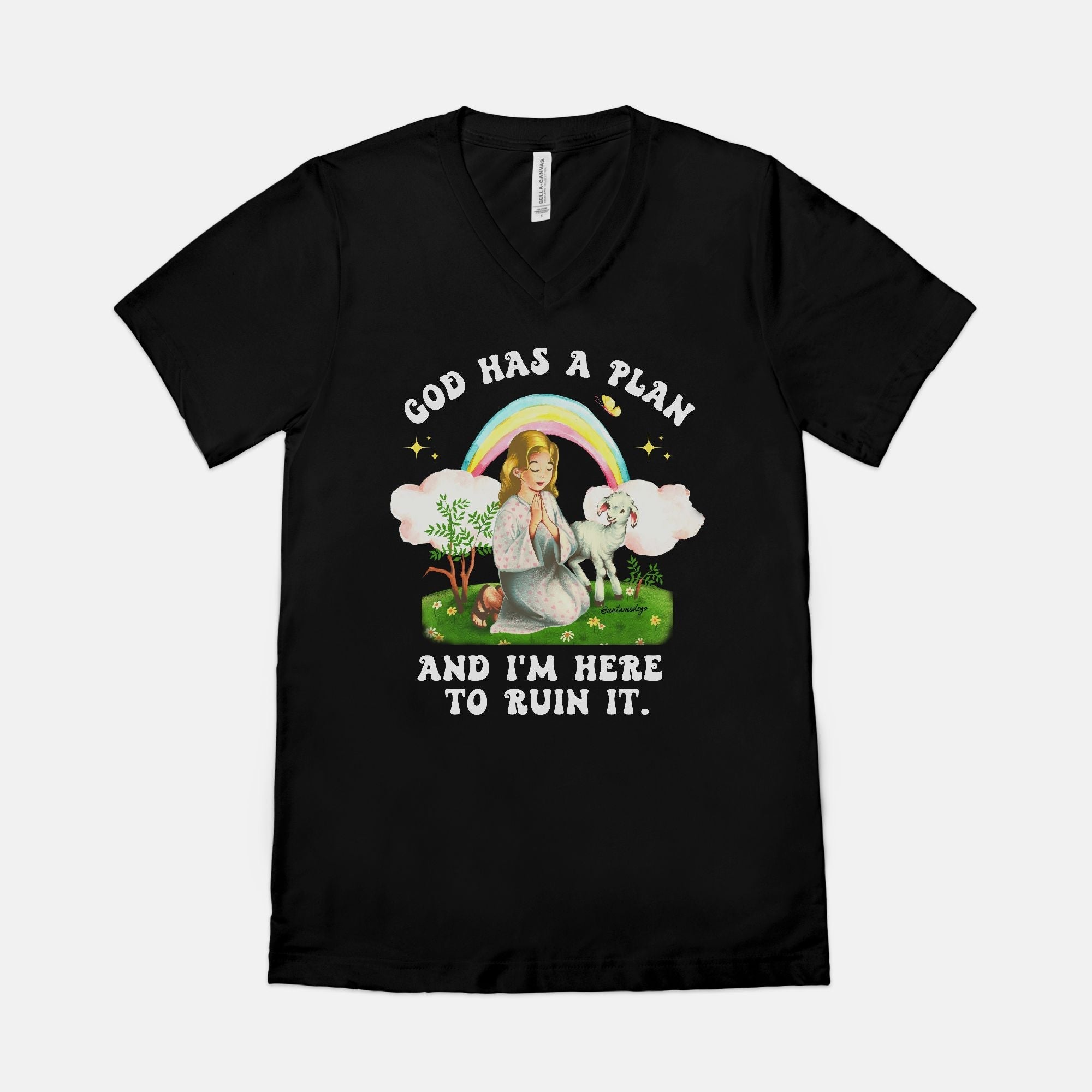 God Has A Plan And I'm Here To Ruin It V - Neck Tee - UntamedEgo LLC.