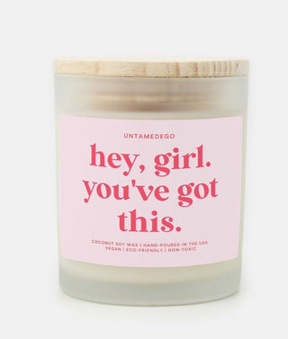 Hey Girl You've Got This Frosted Glass Jar Candle - UntamedEgo LLC.