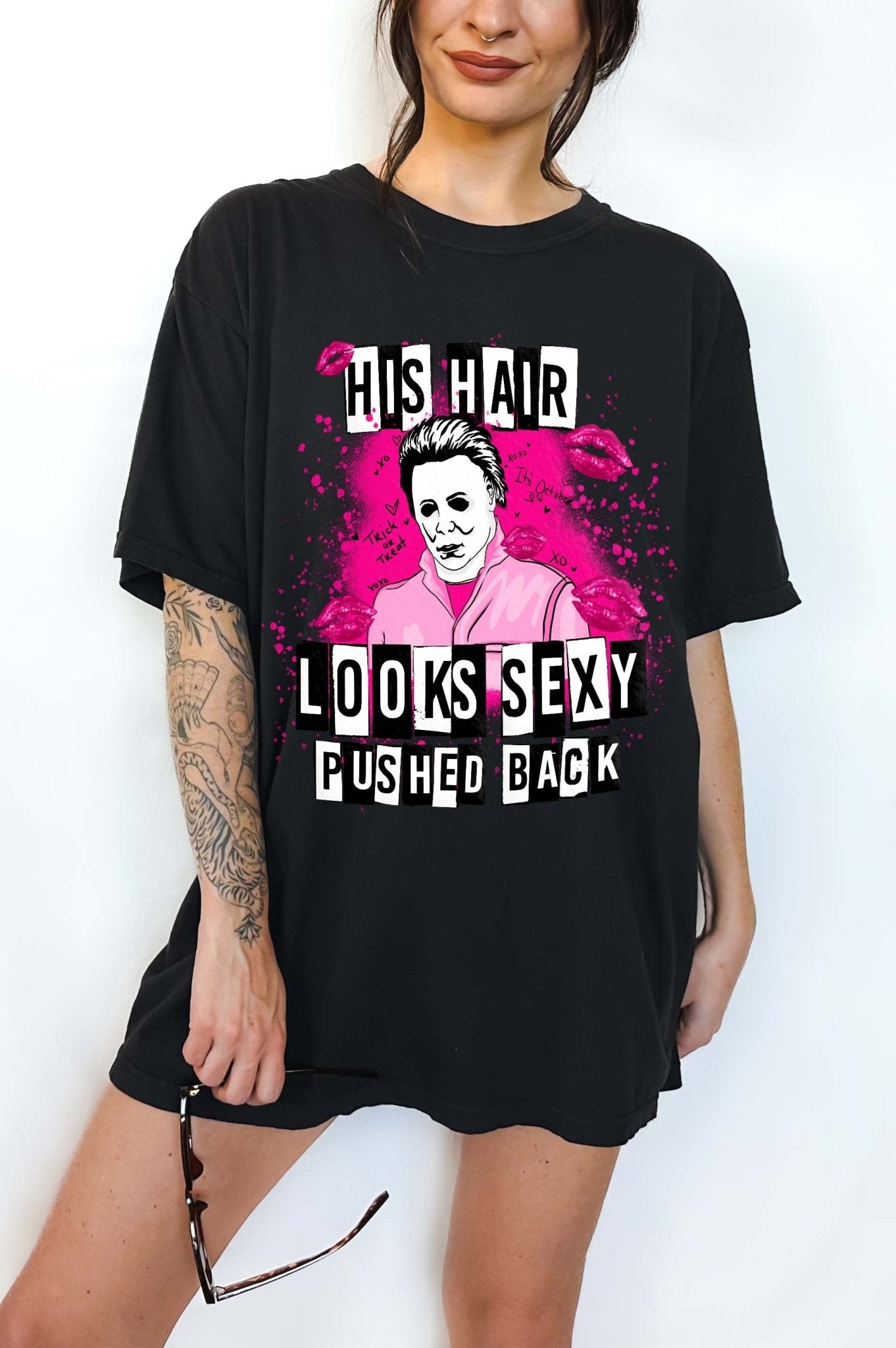 His Hair Looks Sexy Pushed Back Halloween Horror Tee - UntamedEgo LLC.