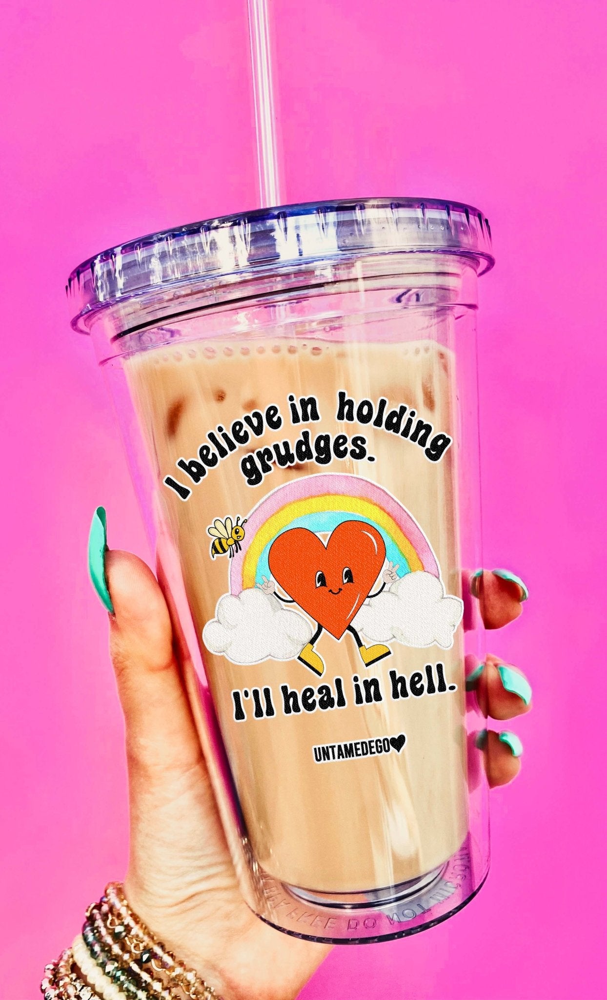 I Believe In Holding Grudges I'll Heal In Hell Acrylic Tumbler - UntamedEgo LLC.