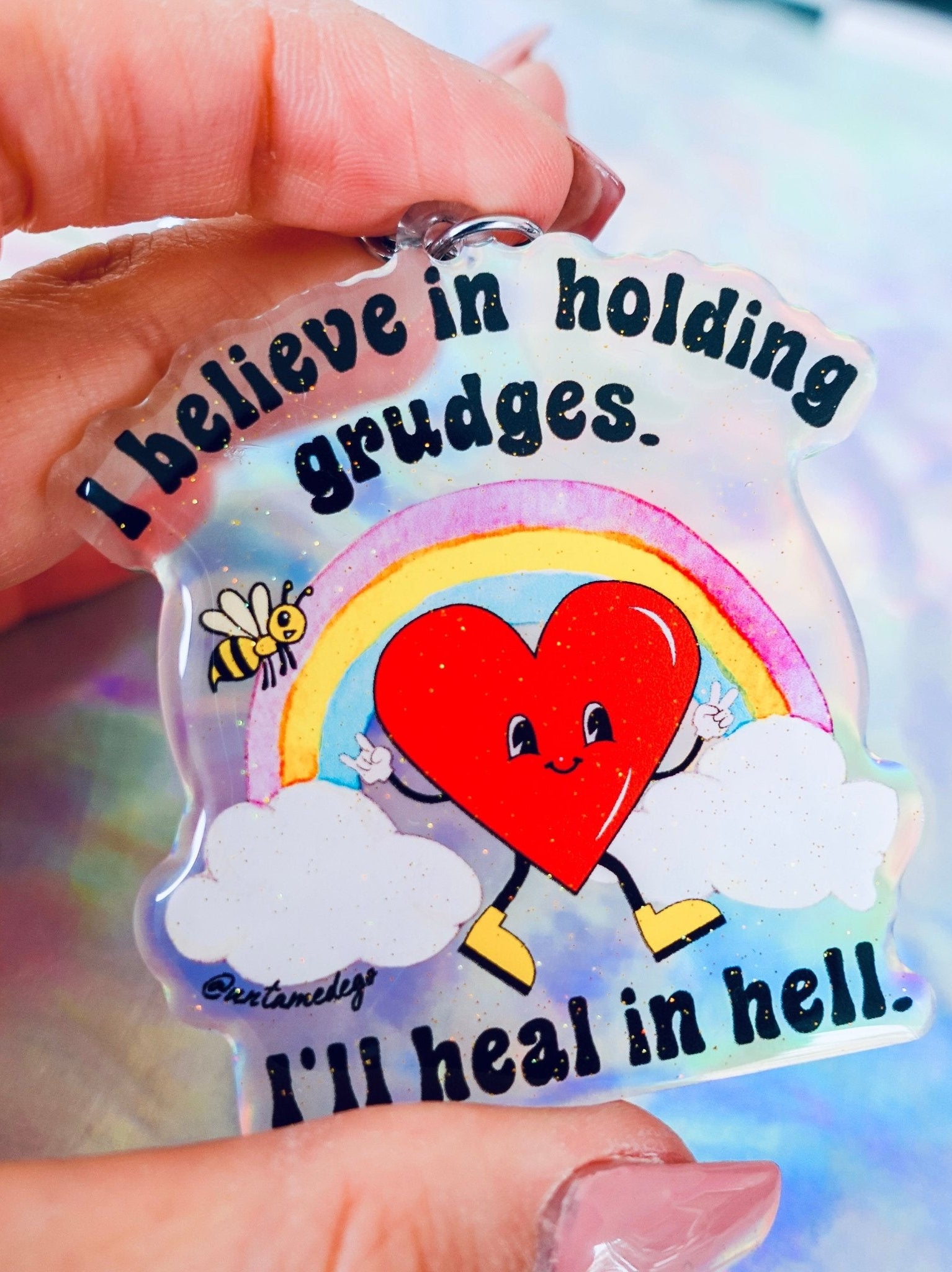 I Believe In Holding Grudges I'll Heal In Hell Keychain - UntamedEgo LLC.