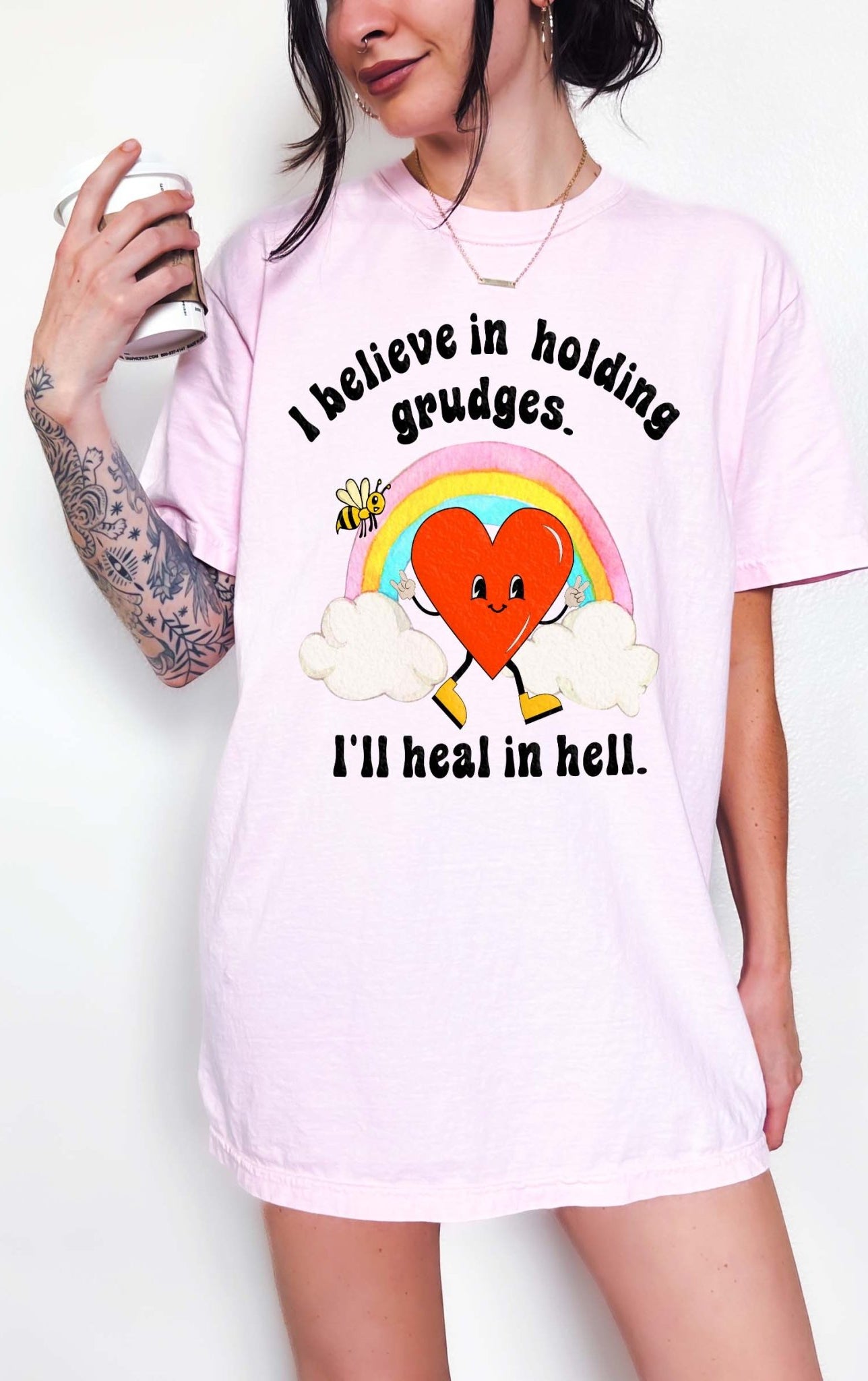 I Believe In Holding Grudges I'll Heal In Hell Unisex Tee - UntamedEgo LLC.