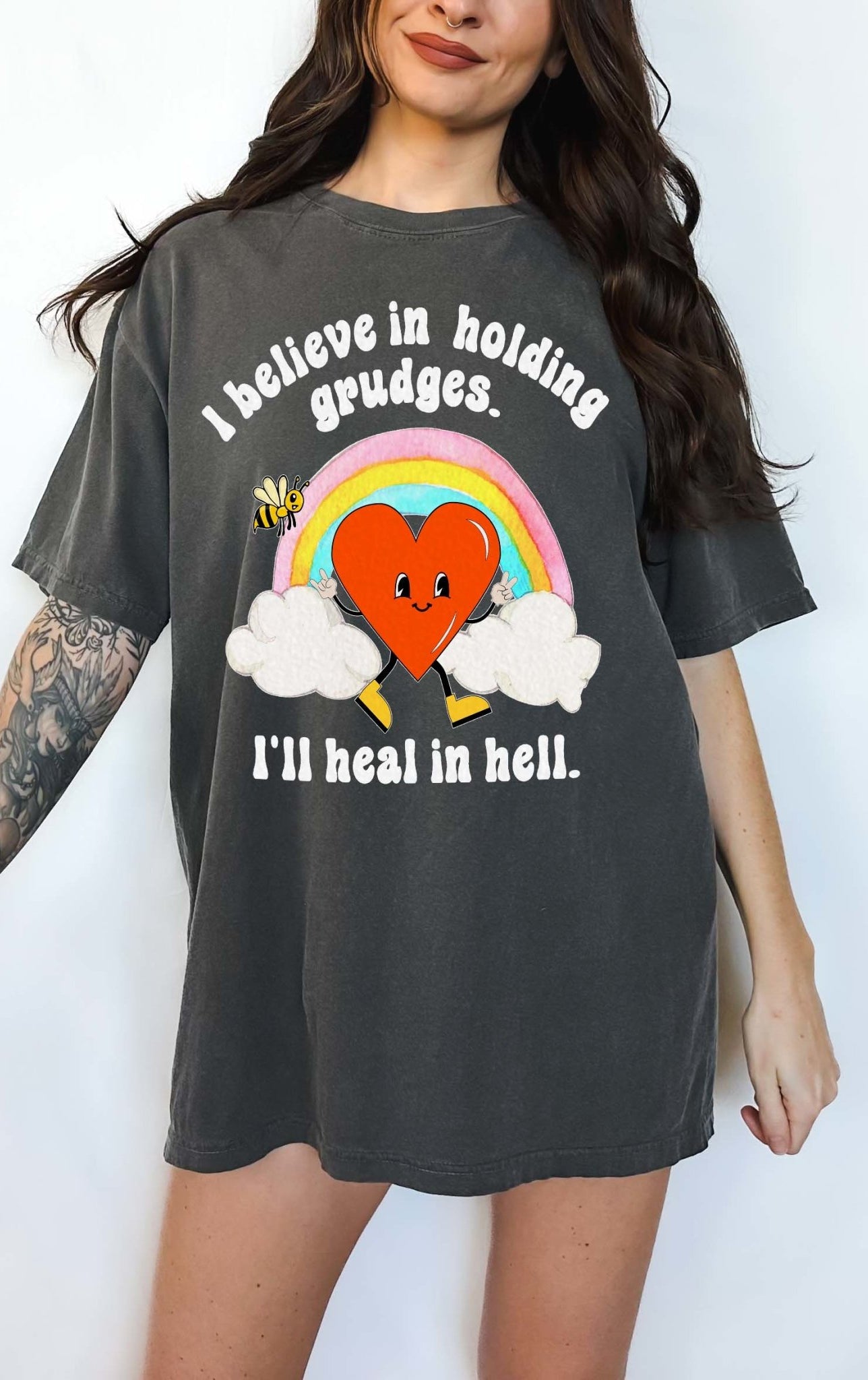 I Believe In Holding Grudges I'll Heal In Hell Unisex Tee - UntamedEgo LLC.