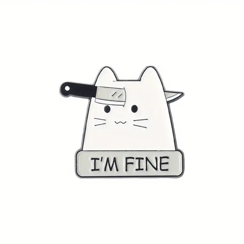I'm Fine Kitty Pin - UntamedEgo LLC.