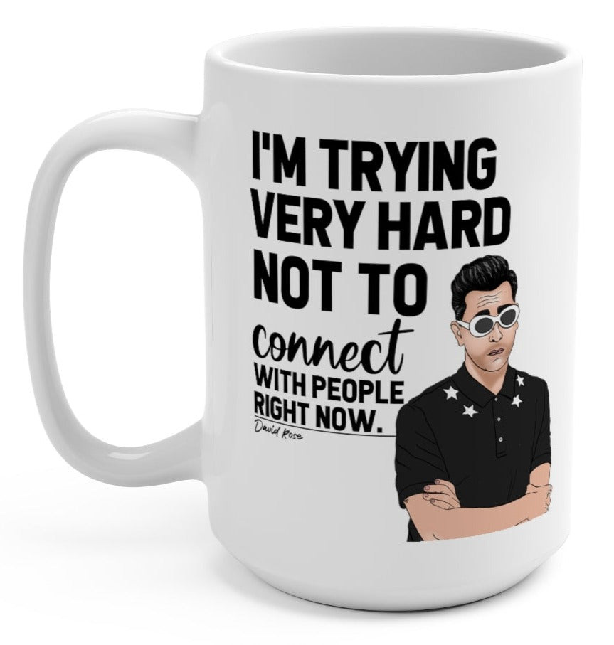 I'm Trying Very Hard Not To Connect With People Right Now Mug - UntamedEgo LLC.