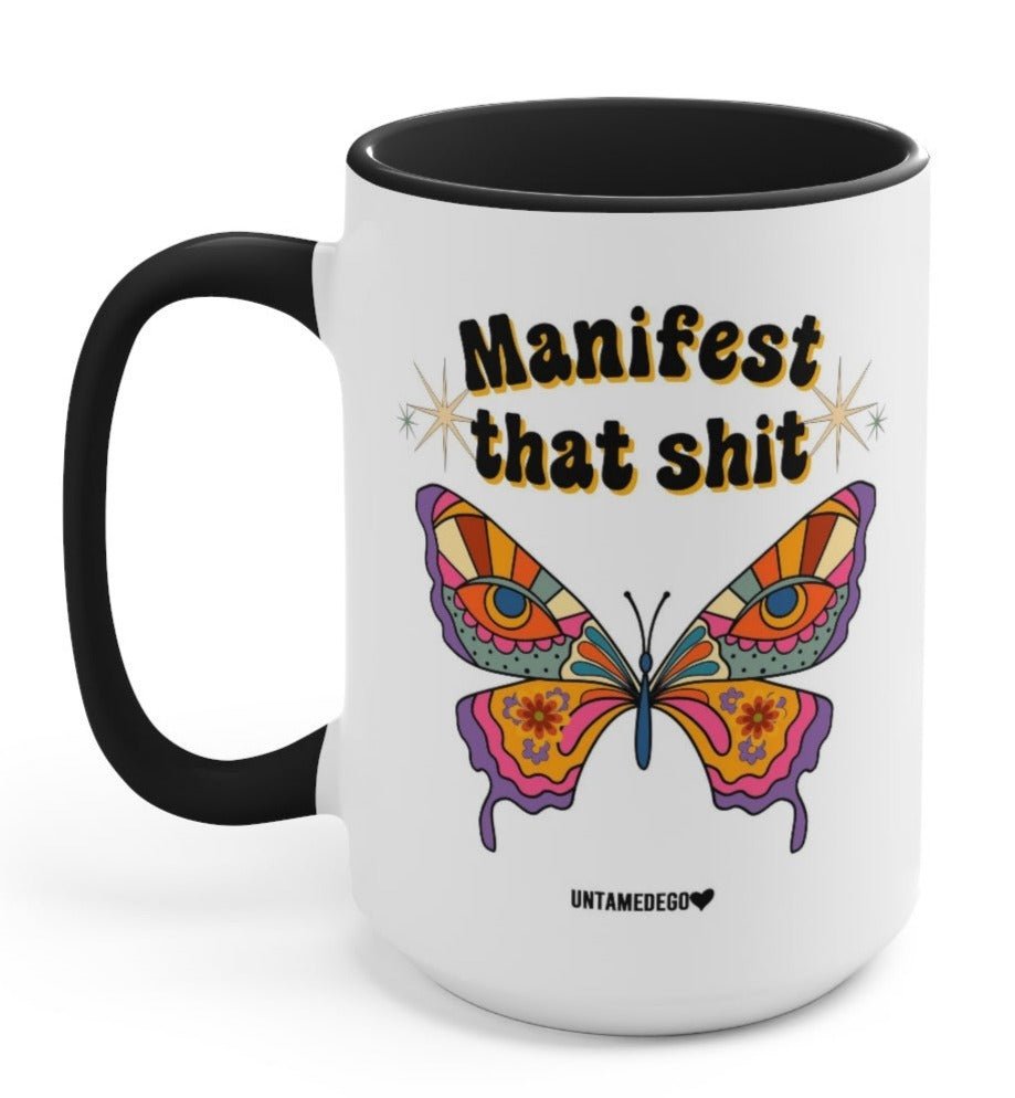 Manifest Butterfly 15oz Mug - UntamedEgo LLC.