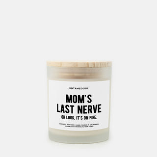 Mom's Last Nerve Frosted Glass Jar Candle - UntamedEgo LLC.