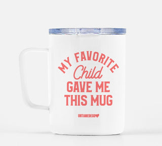 My Favorite Child Gave Me This Mug - UntamedEgo LLC.