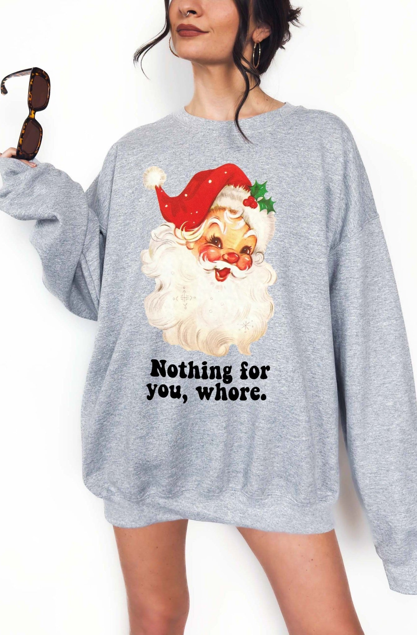 Nothing For You Santa Crew Christmas Sweatshirt - UntamedEgo LLC.