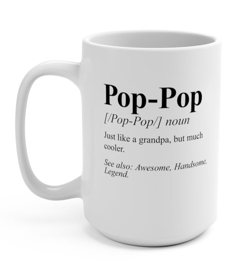 Pop Pop 15oz Mug - UntamedEgo LLC.