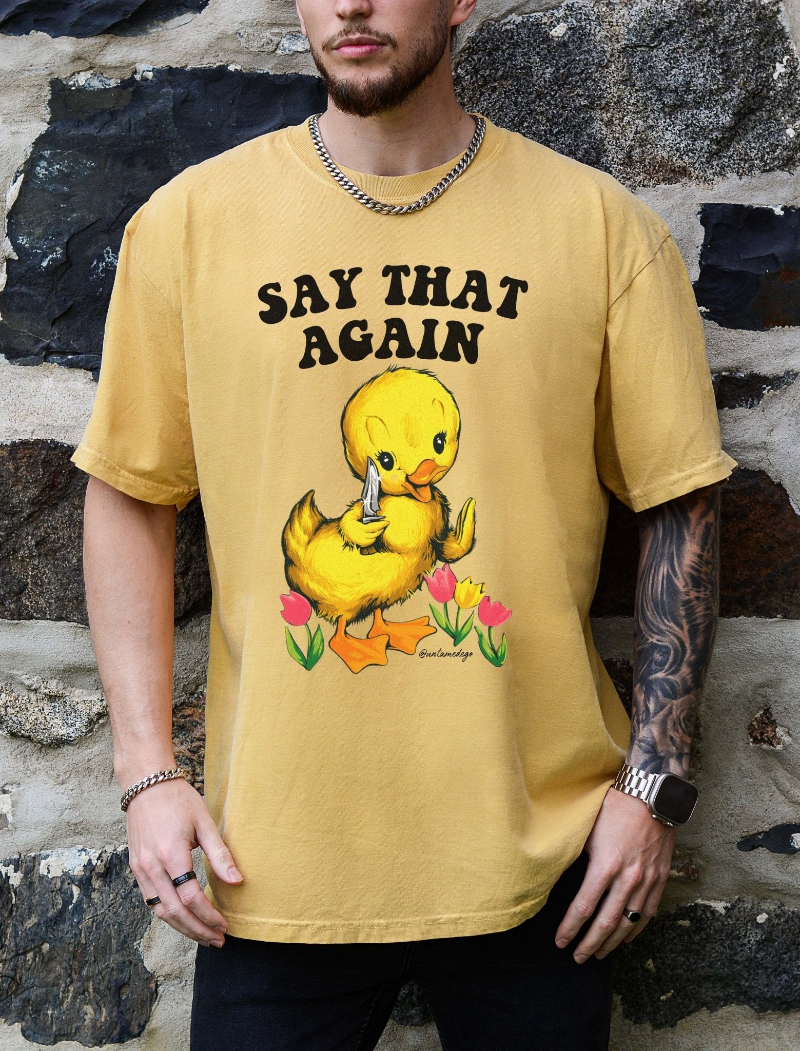 Say That Again Mens Tee - UntamedEgo LLC.