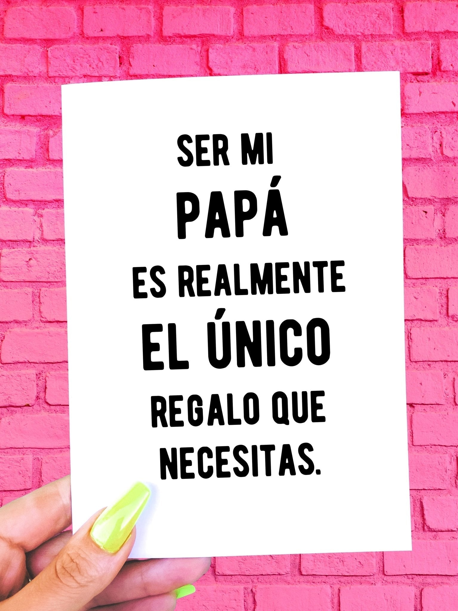 Ser Mi Papá Es Realmente El Único Regalo Que Necesitas Tarjeta para el Día del Padre - UntamedEgo LLC.