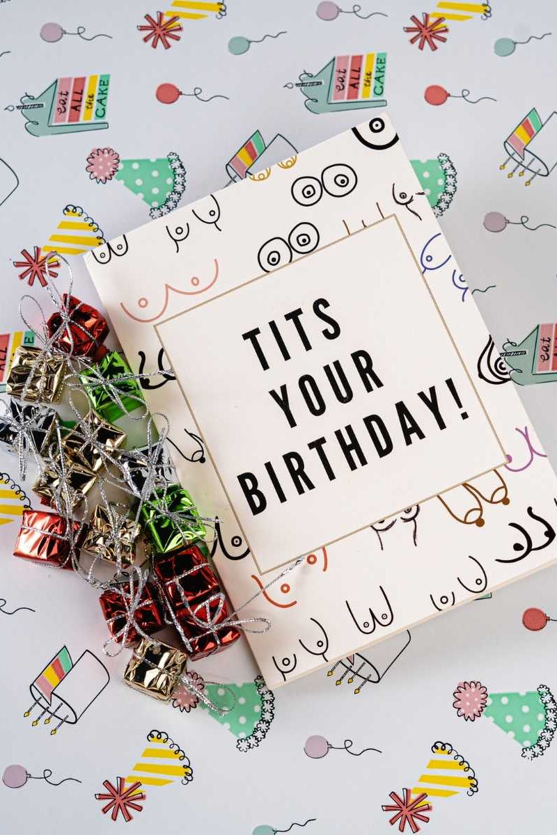 Tits Your Birthday - Never Ending Birthday Card for Her by DickAtYourDoor - UntamedEgo LLC.