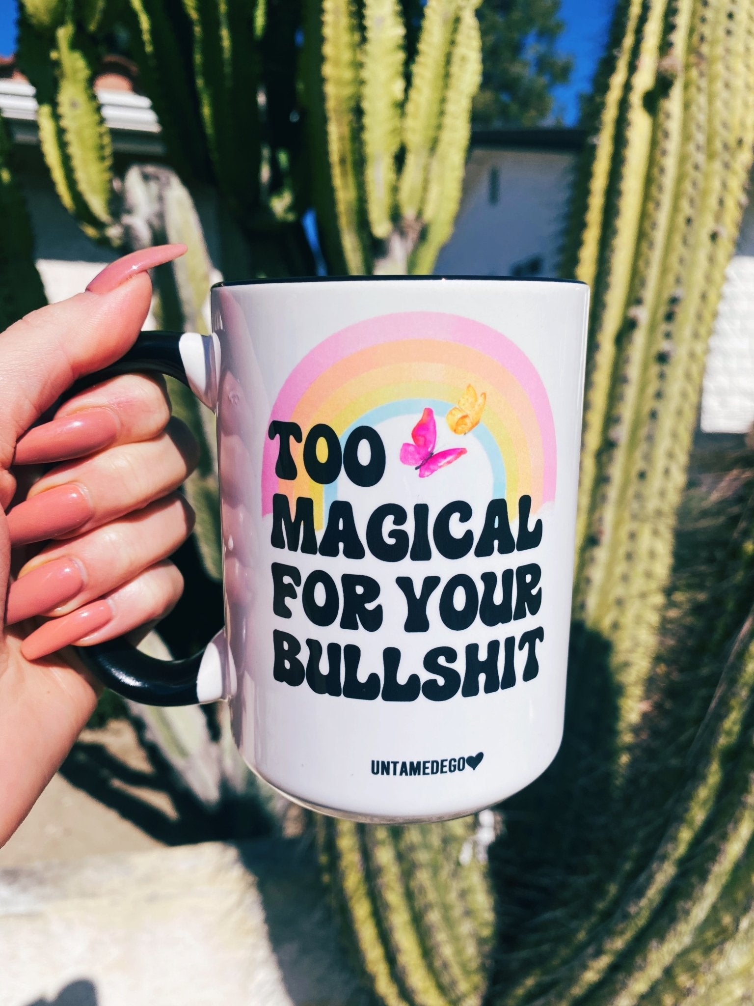 Too Magical For Your Bullshit 15oz Mug - UntamedEgo LLC.