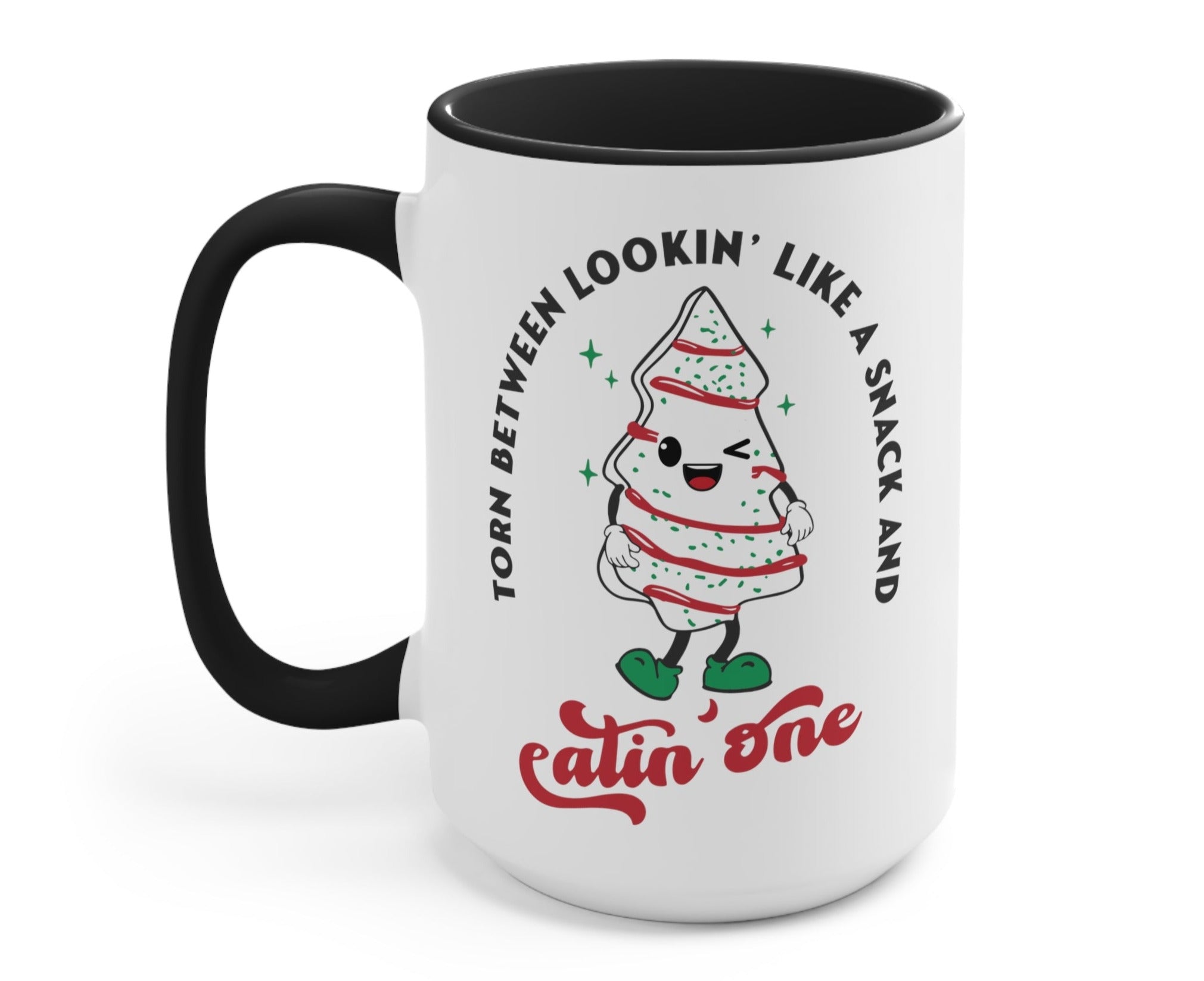 Torn Between Lookin Like A Snack And Eatin One Christmas Mug - UntamedEgo LLC.