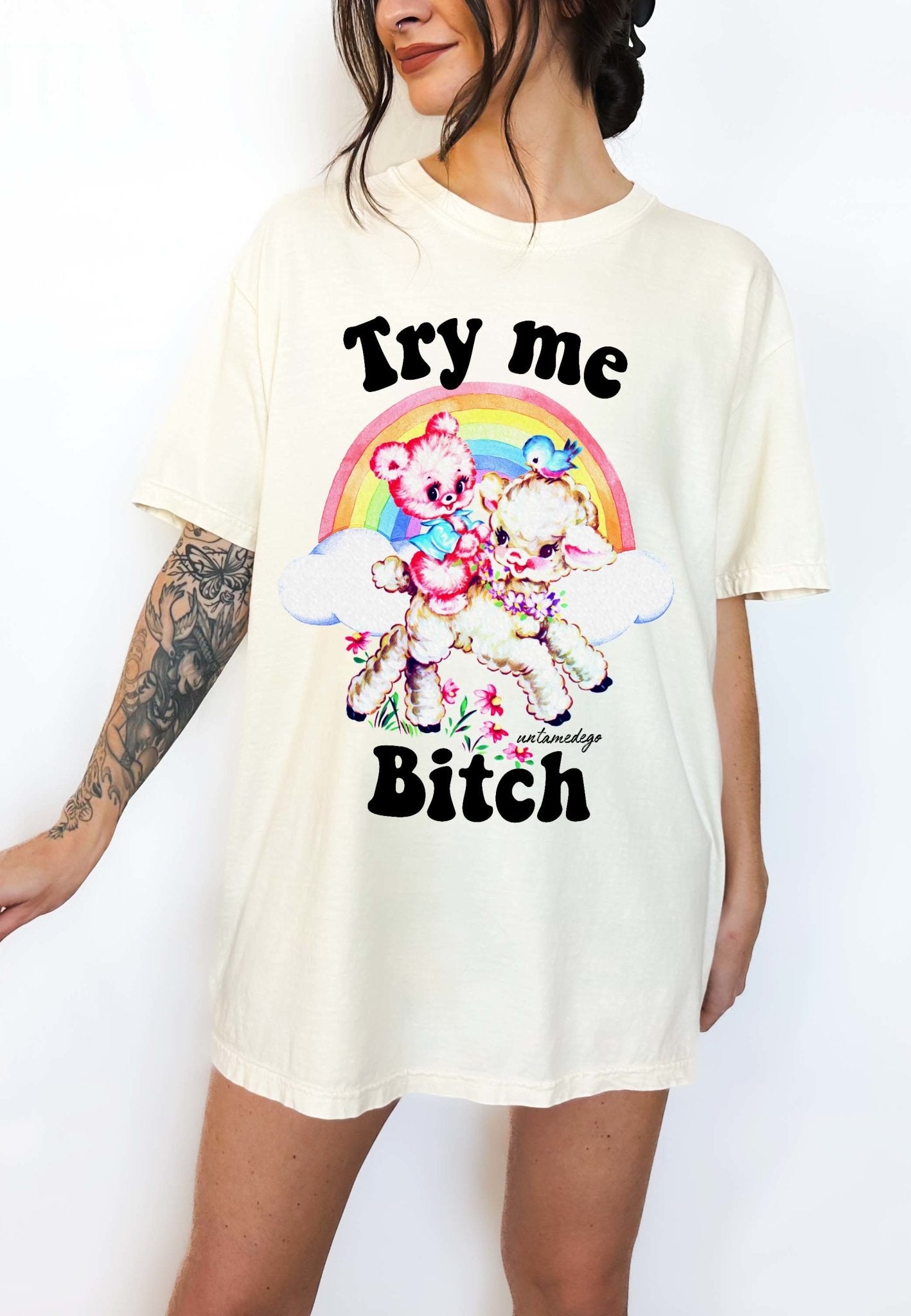 Try Me Bitch Tee - UntamedEgo LLC.