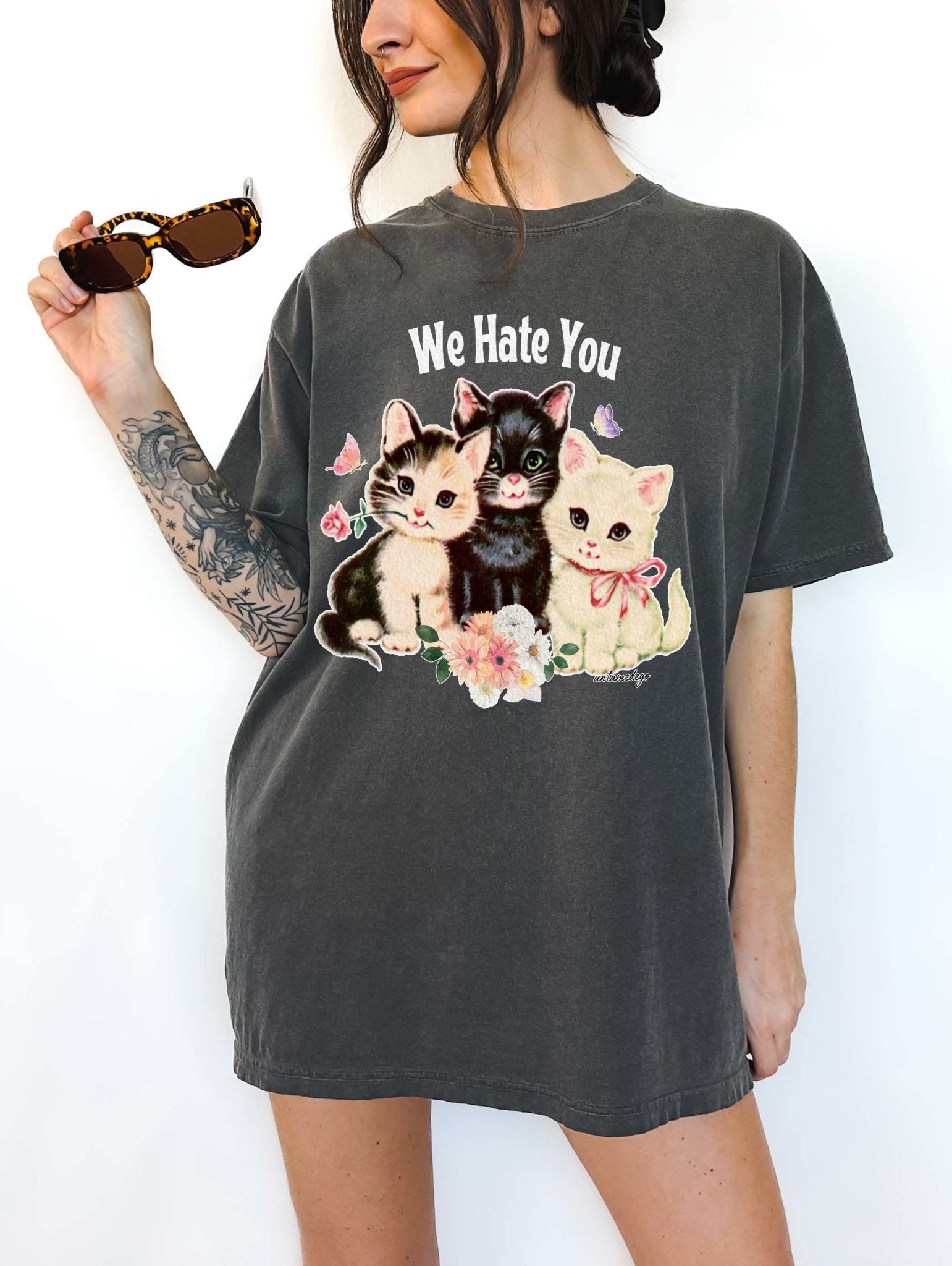 We Hate You Kitties Tee - UntamedEgo LLC.
