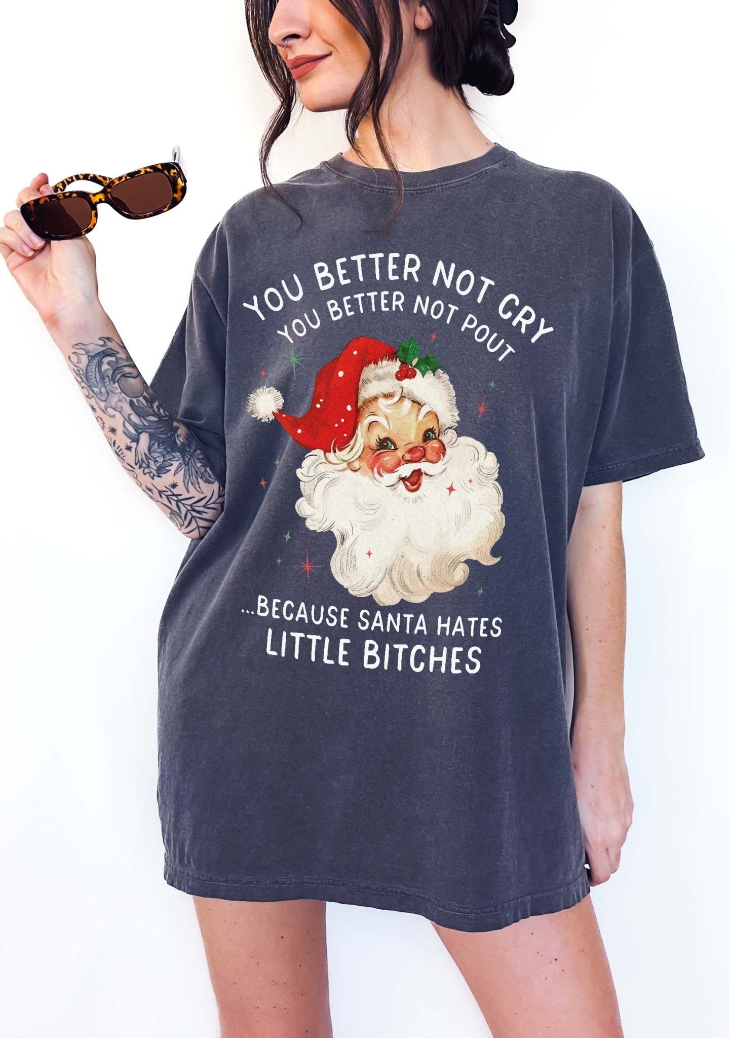 You Better Not Cry You Better Not Pout Santa Christmas Tee - UntamedEgo LLC.