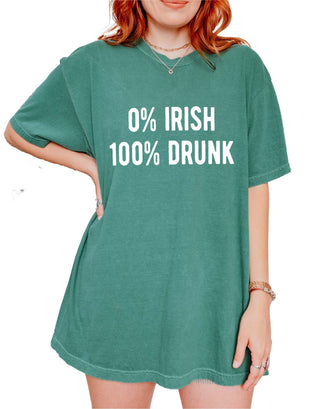 Zero Percent Irish One Hundred Percent Drunk Saint Patrick's Day Crew