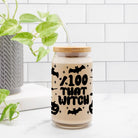 100% That Witch Halloween Glass Can Tumbler - UntamedEgo LLC.
