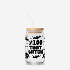 100% That Witch Halloween Glass Can Tumbler - UntamedEgo LLC.