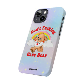 Don't Fucking Care Bear Phone Case