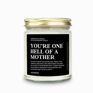 You Are One Hell Of A Mother Message Candle