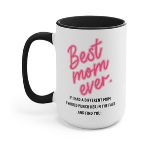 Best Mom Ever Mother's Day Mug