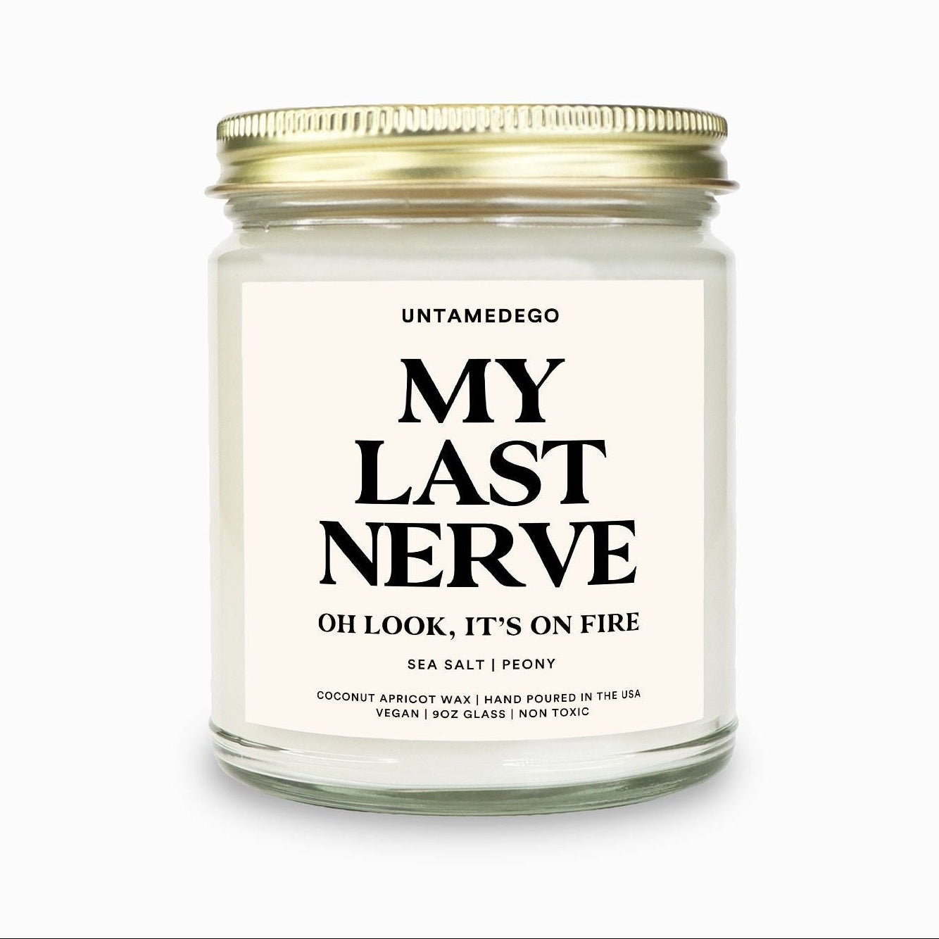 Candle jar labeled 'My Last Nerve' by Untamed Ego on a white background