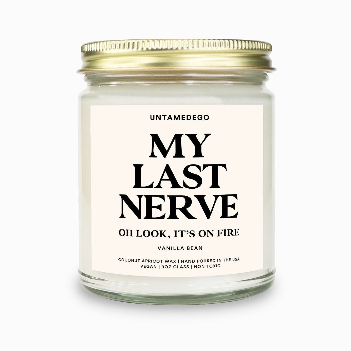 Candle jar labeled 'My Last Nerve' by Untamed Ego on a white background