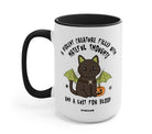 A Hateful Creature Filled With Hateful Thoughts And A Lust For Blood Mug - UntamedEgo LLC.