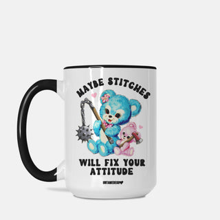 Maybe Stitches Will Fix Your Attiude Mug