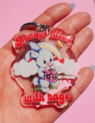Always Filled With Rage Acrylic Keychain - UntamedEgo LLC.
