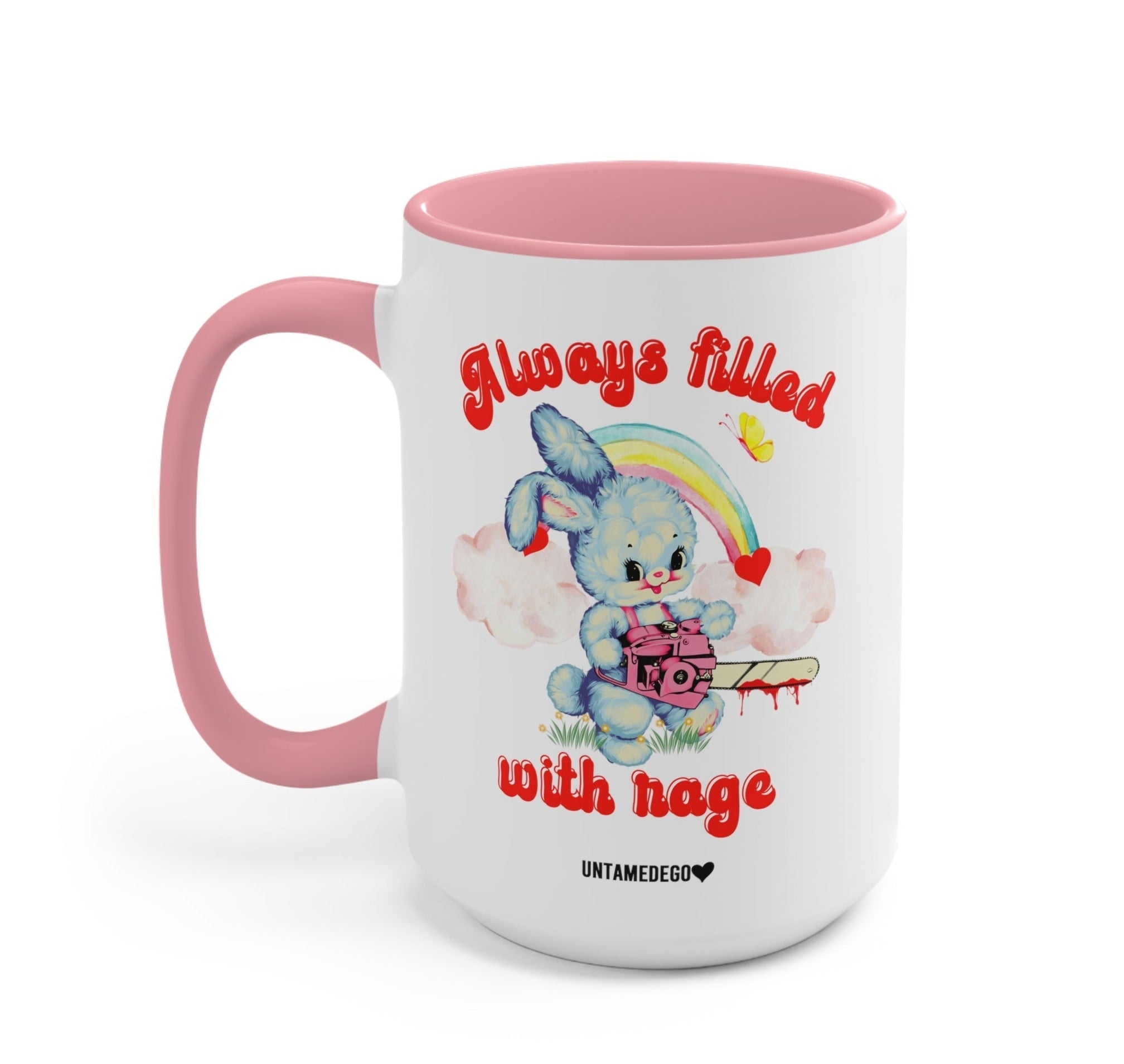 Always Filled With Rage Mugs - UntamedEgo LLC.