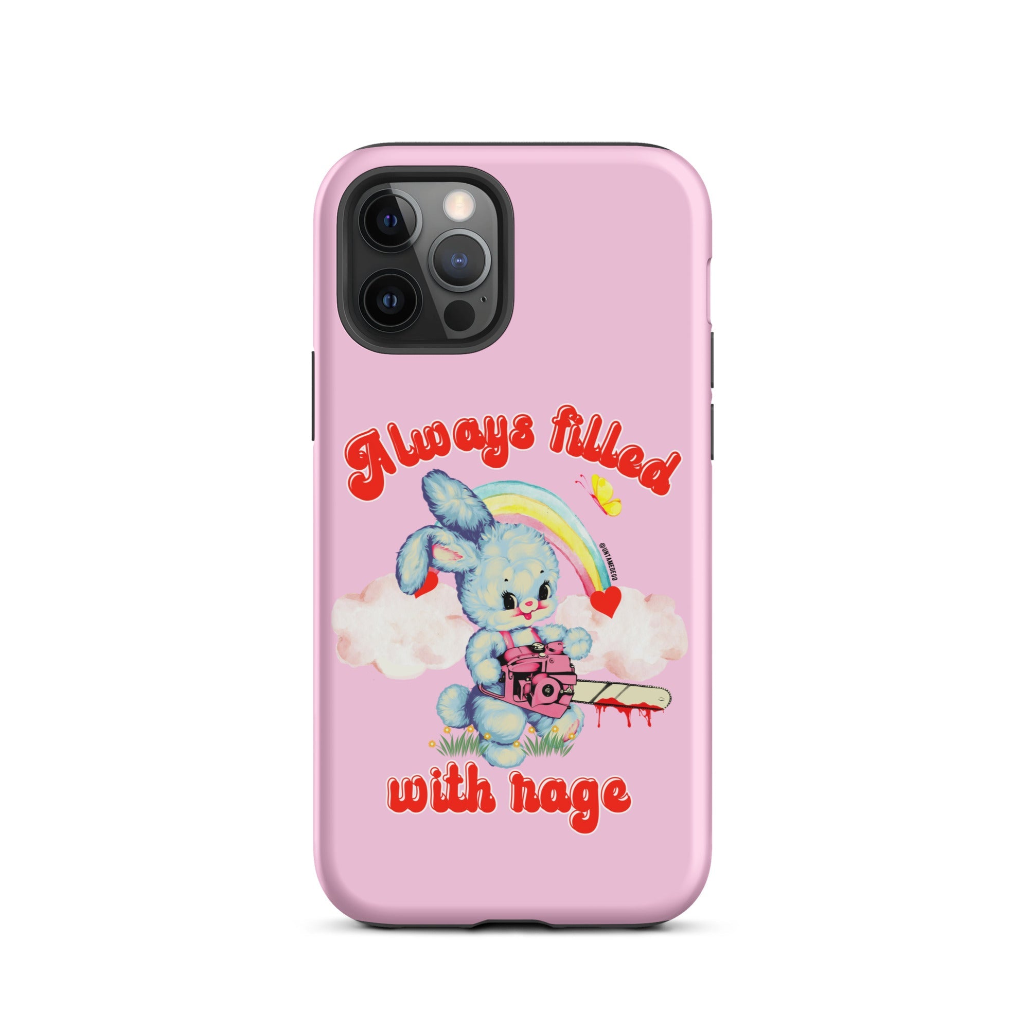 Always Filled With Rage Tough Case for iPhone® - UntamedEgo LLC.
