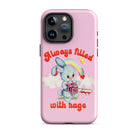 Always Filled With Rage Tough Case for iPhone® - UntamedEgo LLC.