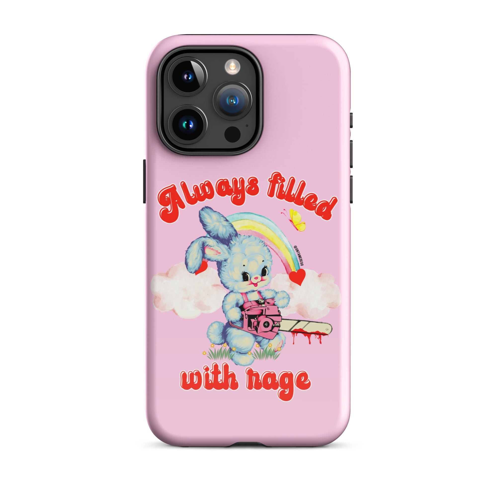 Always Filled With Rage Tough Case for iPhone® - UntamedEgo LLC.